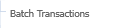 10. Batch Transactions