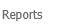 11. Reports