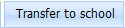 2. Transfer to School Tab